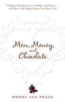 Men, Money, and Chocolate