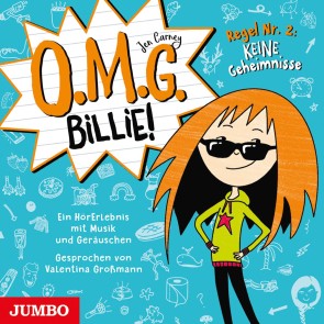 O.M.G. Billie! - Regel Nr. 2: Keine Geheimnisse [Band 2]