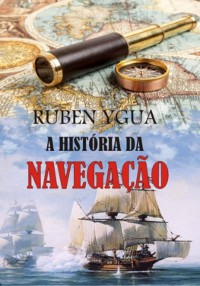 A História Da Navegação