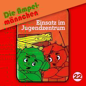 Die Ampelmännchen, Folge 22: Einsatz im Jugendzentrum