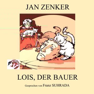 Lois, der Bauer