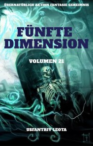 Fünfte Dimension:Übernatürlich Aktion Fantasie Geheimnis (Volumen 21)