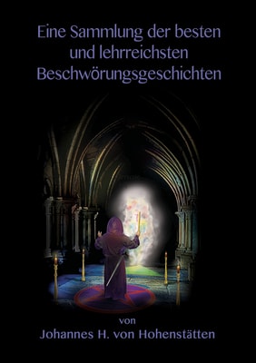 Eine Sammlung der besten und lehrreichsten  Beschwörungsgeschichten