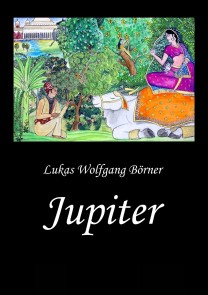 Jupiter - Die Wunschkuh des Kalidasa