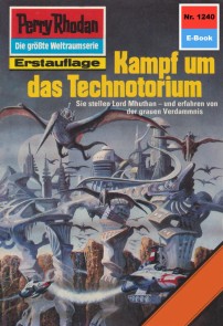 Perry Rhodan 1240: Kampf um das Technotorium