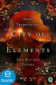 City of Elements 4. Der Ruf des Feuers