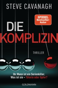 Die Komplizin - Ihr Mann ist ein Serienkiller. Was ist sie - Täterin oder Opfer?