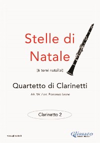 Stelle di Natale - Quartetto di Clarinetti (CLARINETTO 2)