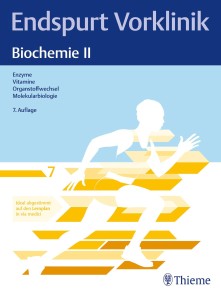 Endspurt Vorklinik: Biochemie II
