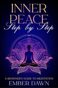 Inner Peace, Step by Step