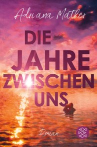 Die Jahre zwischen uns