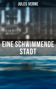 Eine schwimmende Stadt
