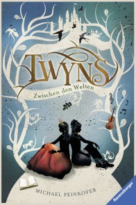 Twyns, Band 2 - Zwischen den Welten