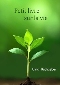 Petit livre sur la vie