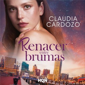 Renacer entre brumas