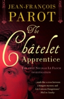 Chatelet Apprentice: Nicolas Le Floch Investigation #1