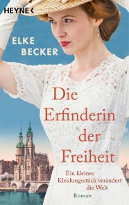 Die Erfinderin der Freiheit