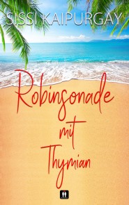 Robinsonade mit Thymian