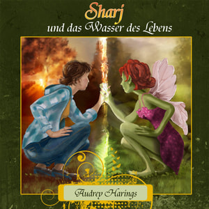 Sharj und das Wasser des Lebens