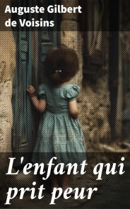 L'enfant qui prit peur
