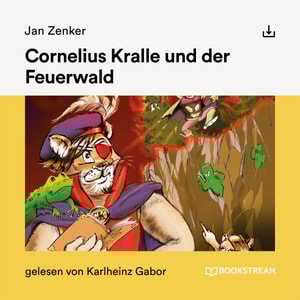 Cornelius Kralle und der Feuerwald