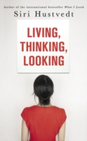 Living, Thinking, Looking