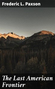 The Last American Frontier