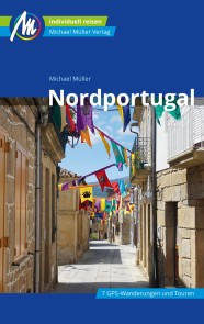 Nordportugal Reiseführer Michael Müller Verlag