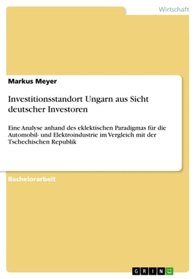 Investitionsstandort Ungarn aus Sicht deutscher Investoren