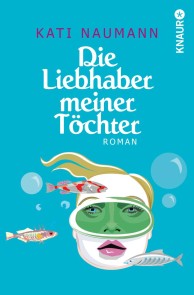Die Liebhaber meiner Töchter