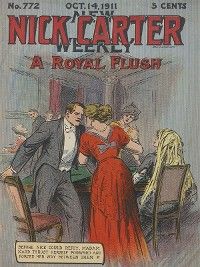 Royal Flush, or, Nick Carter's Pursuit of a Living Mystery