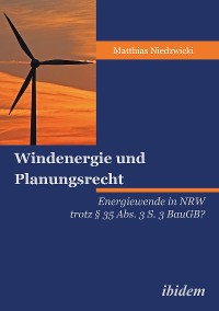 Windenergie und Planungsrecht