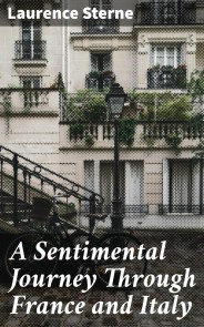 A Sentimental Journey Through France and Italy