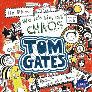 Tom Gates 1. Wo ich bin, ist Chaos. Aber ich kann nicht überall sein!