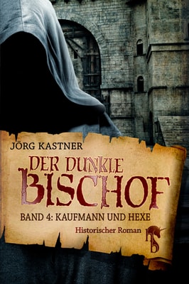 Der dunkle Bischof - Die große Mittelalter-Saga