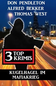 Kugelhagel im Mafiakrieg: 3 Top Thriller