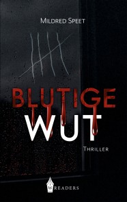 Blutige Wut