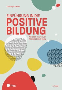 Einführung in die positive Bildung (E-Book, Neuauflage 2025)