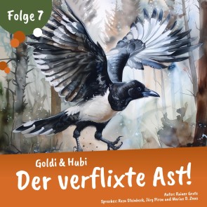 Einschlafgeschichten für Kinder ab 3 Jahren | Goldi & Hubi - Der verflixte Ast! (Staffel 2, Folge 7)