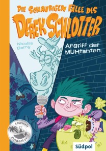Die schaurigen Fälle des Derek Schlotter - Angriff der MUHtanten