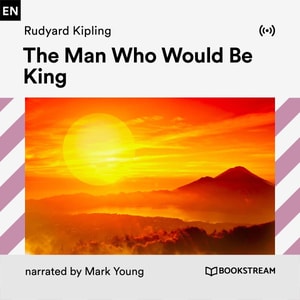 The Man Who Would Be King