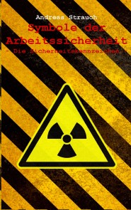 Symbole der Arbeitssicherheit