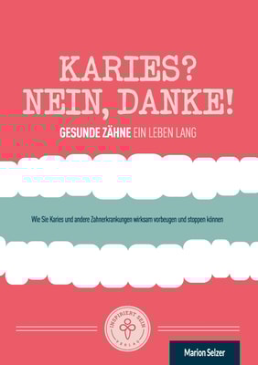 Karies? Nein, danke!