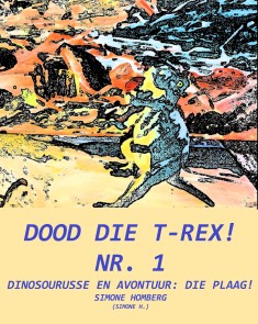 Dood die T-Rex! nr. 1