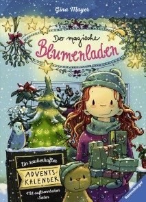 Der magische Blumenladen - Ein zauberhafter Adventskalender