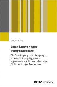 Care Leaver aus Pflegefamilien