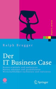 Der IT Business Case