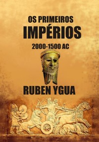 Os Primeiros Impérios