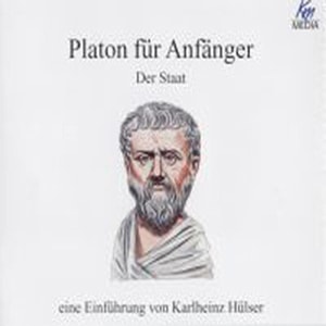 Platon für Anfänger - Der Staat