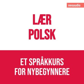 Språkkurs for nybegynnere, Lær polsk